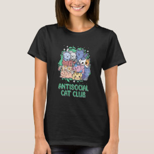 Antisozialer Katzenclub Introvertierte Katze Stube T-Shirt