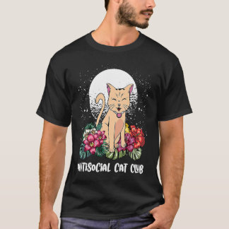 Antisozialer Katzenclub Introvertierte Katze Stube T-Shirt