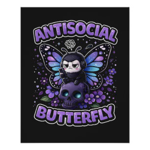 Antisozialer Schmetterling Poster