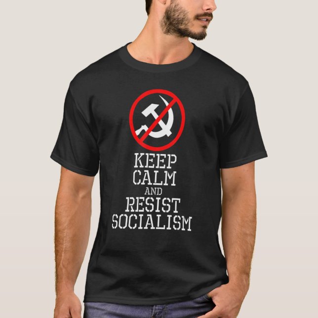 Antisozialist & Kommunist Behielt Ruhe und Widerst T-Shirt (Vorderseite)