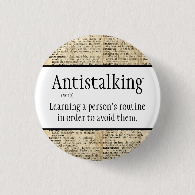 Antistalking, witzig, button (Vorderseite)