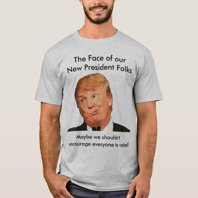 Antitrumpf-Shirt, das Gesicht des neuen T-Shirt (Vorderseite)