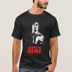 Anton Chigurh (Javier Bardem) kein Land für Old M T-Shirt
