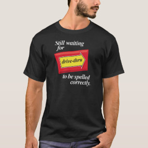 Antrieb-Durch T-Shirt