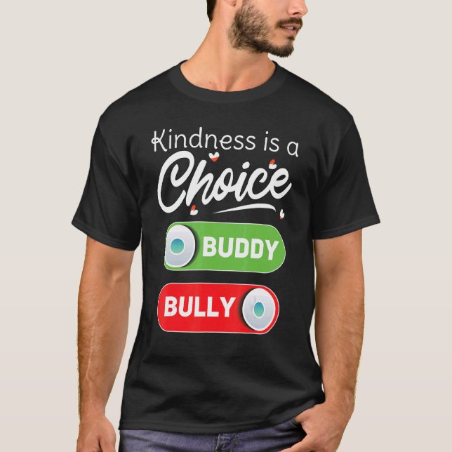 Antwort Freundlichkeit Ist Wahl Beende Mobbing Ein T-Shirt (Vorderseite)