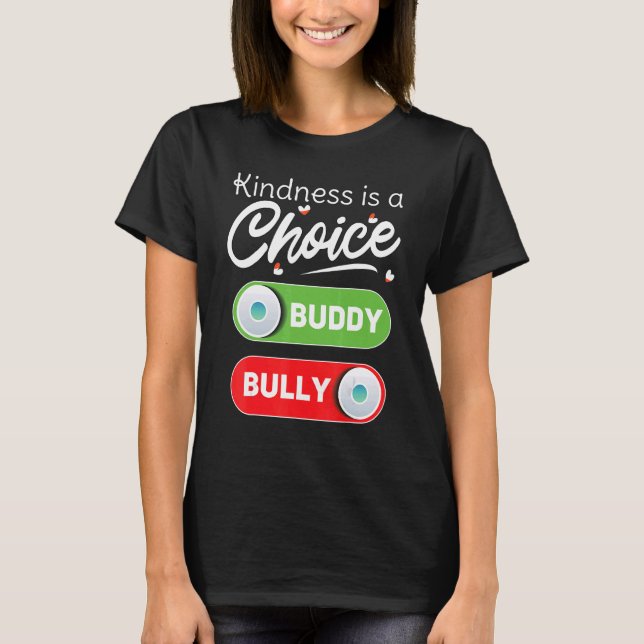 Antwort Freundlichkeit Ist Wahl Beende Mobbing Ein T-Shirt (Vorderseite)