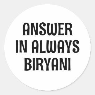 Antwort ist immer Biryani Funny Pakistani Runder Aufkleber