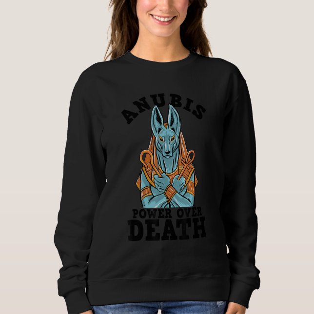 Anubis Power über den Todegottesdienst Archäologie Sweatshirt (Vorderseite)