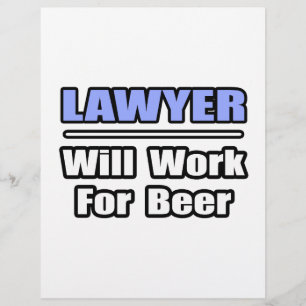 Anwalt... arbeitet für Bier