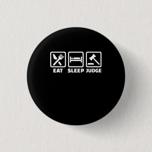 Anwalt Eat Sleep Judge Button