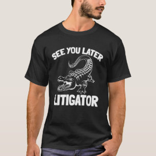 Anwalt, ich rechne Ihnen für diesen Richter T-Shirt