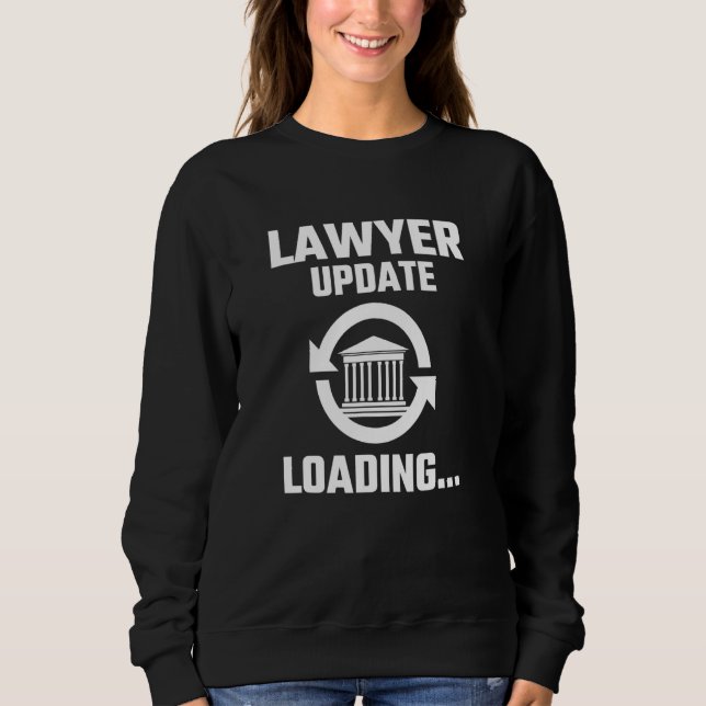Anwalt im Gange Bitte warten Anwalt Sweatshirt (Vorderseite)