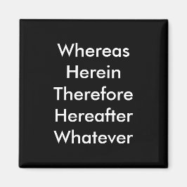 Anwalt Magnet: Wohingegen.. Magnet