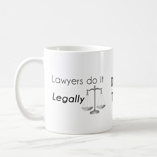 Anwälte tun es! tasse (Links)