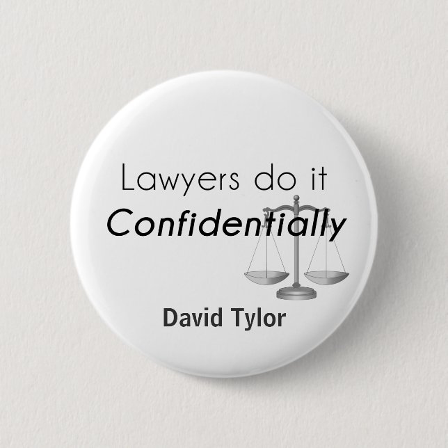 Anwälte tun es vertraulich button (Vorderseite)