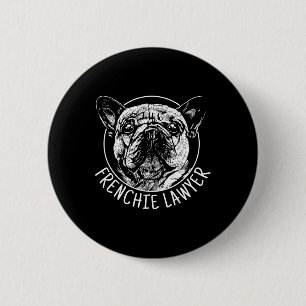 Anwältin Französischer Bulldogge Spaß Hunde Männer Button
