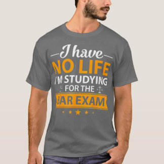 Anwaltskanzlei Abschluss Bar Eam Law School Gradua T-Shirt