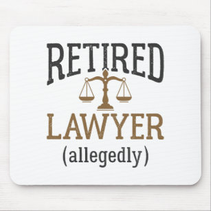 Anwaltskanzlei, angeblich "Retirement Attorney" Mousepad