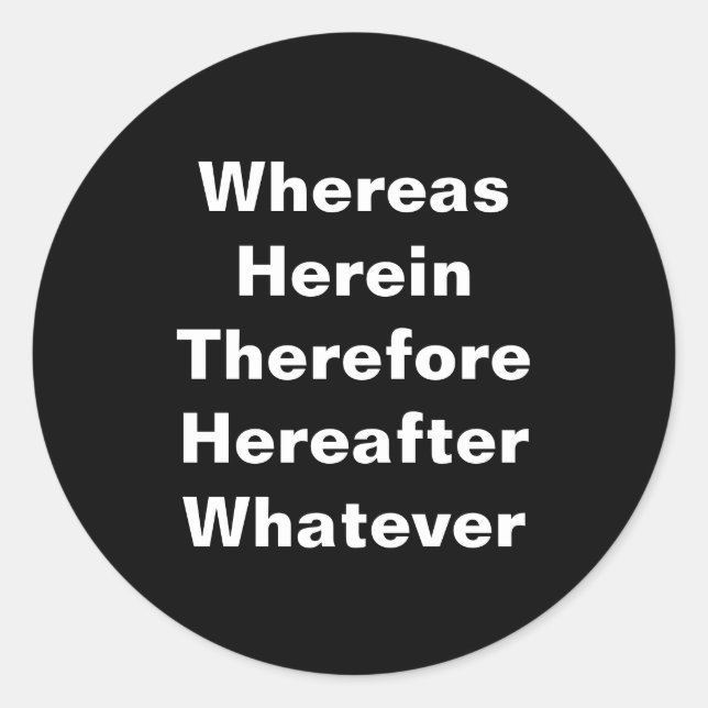 Anwaltskleber: Wohingegen.. Runder Aufkleber (Vorderseite)