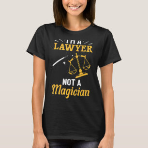 Anwaltskostenvoranschlag Ich bin Anwalt und kein M T-Shirt
