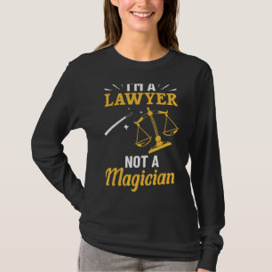 Anwaltskostenvoranschlag Ich bin Anwalt und kein M T-Shirt