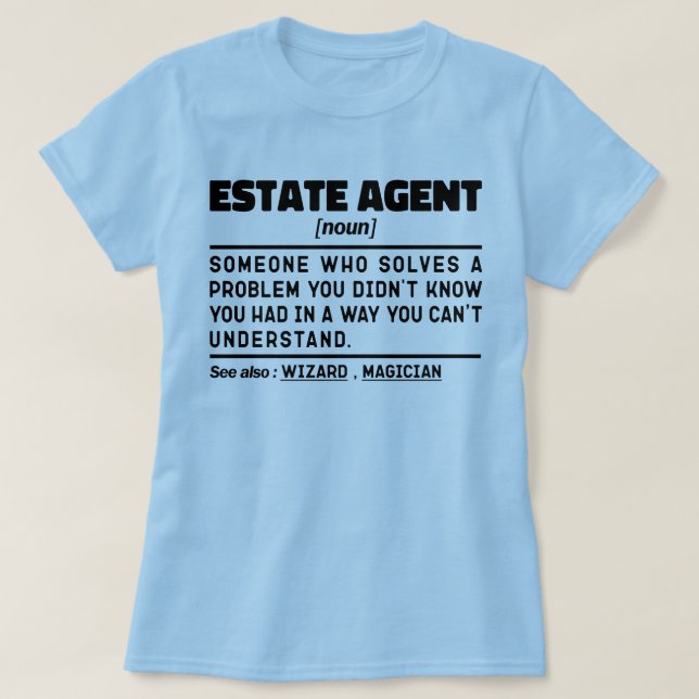 Anwesen Agent Noun Real Anwesen Agent Funny Zitat T-Shirt (Design vorne)