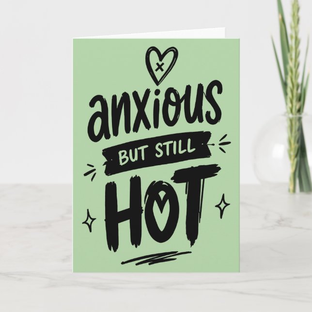Anxious But Hot Karte (Vorderseite)