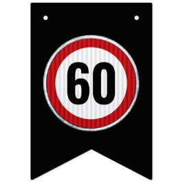 ANY AGE 60th Birthday Speed Limit Sign  Wimpelkette