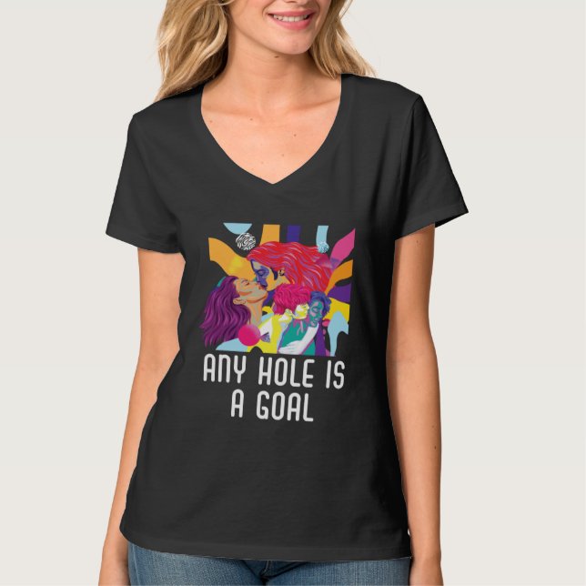 Any Hole Is A Goal Bisexual Rainbow Pride Bisexual T-Shirt (Vorderseite)
