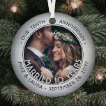 Any Text 2 Photo 10th Wedding Anniversary Faux Tin Ornament Aus Metall<br><div class="desc">Celebrate a joyful 10th wedding anniversary with a custom 2 photo "Married 10 Years" round metal faux brushed silver Christmas ornament. All text and images on this template are simple to personalize and can be different or the same on front and back. (IMAGE & TEXT DESIGN TIPS: 1) To adjust...</div>