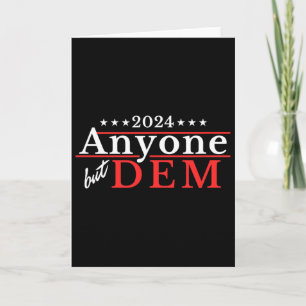 Anyone But Dem - Lustige politische US-Wahl-Satire Karte