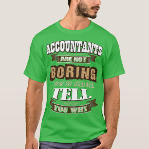 Anzahl der Rechnungsführer Beruf 4 T-Shirt