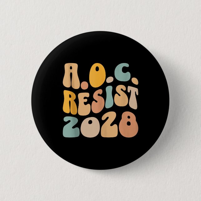 AOC 2028 für Präsident Resist Wavy Alexandria Ocas Button (Vorderseite)