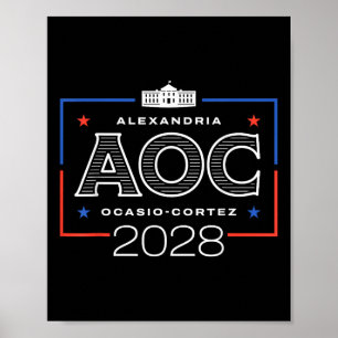 Aoc 2028 Weißes Haus Poster