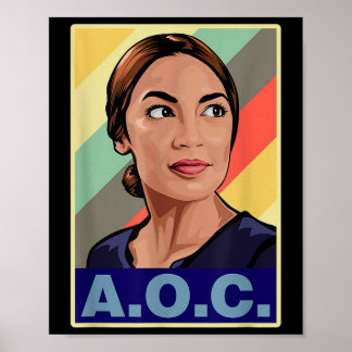 Aoc Alexandria Ocasio-cortez First Female Presiden Poster