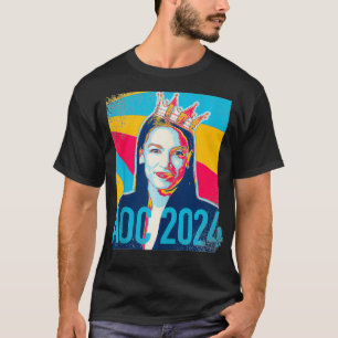 AOC OcasioCortez 2024 Präsidentschaftskampagne Not T-Shirt