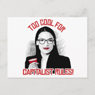 AOC Zu Cool für kapitalistische Regeln Postkarte