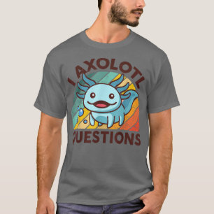 Aolotl Kids I Aolotl Fragen Niedlich Funny Funny T-Shirt