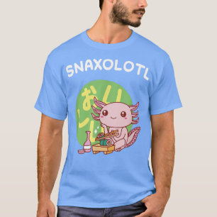 Aolotl Snaolotl Sushi Food Niedlich Funny Aolotls T-Shirt