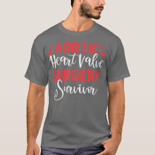 Aortic Heart Operation Survivor Herzerkrankung Ges T-Shirt