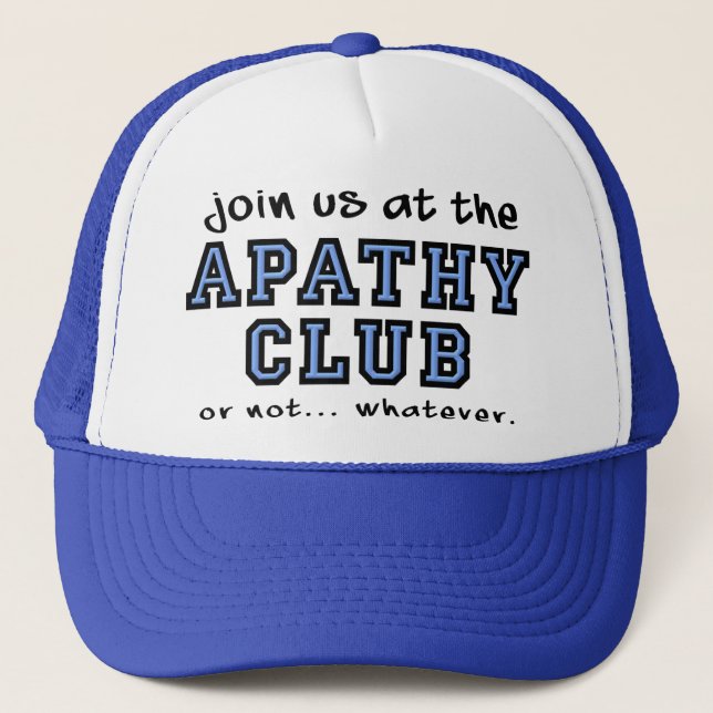 Apathy Club Funny Hat Ball Cap Truckerkappe (Vorderseite)