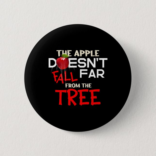 Apfel fällt nicht weit vom Baumapfelheber ab Button (Vorderseite)