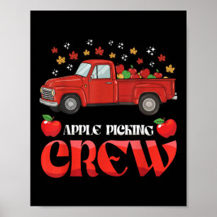 Apfel Pflück Crew Apfel LKW Liebe Apfel Pflücker A Poster
