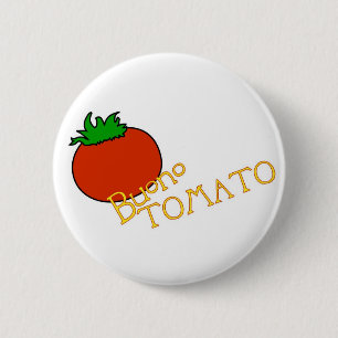 APH Buono Tomate-Knopf-Abzeichen Button