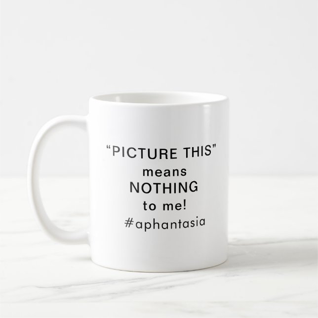Aphantasia Schüler Bild dieses schwarzen Schriftar Kaffeetasse (Links)