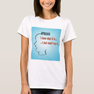 Aphasie T-Shirt