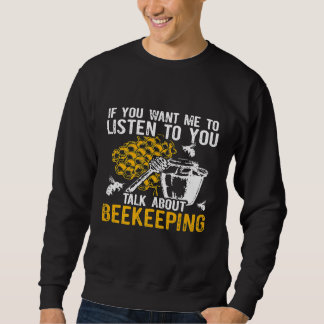Apiarist Beekeeper Listen Bienenzucht Bienenepin Sweatshirt