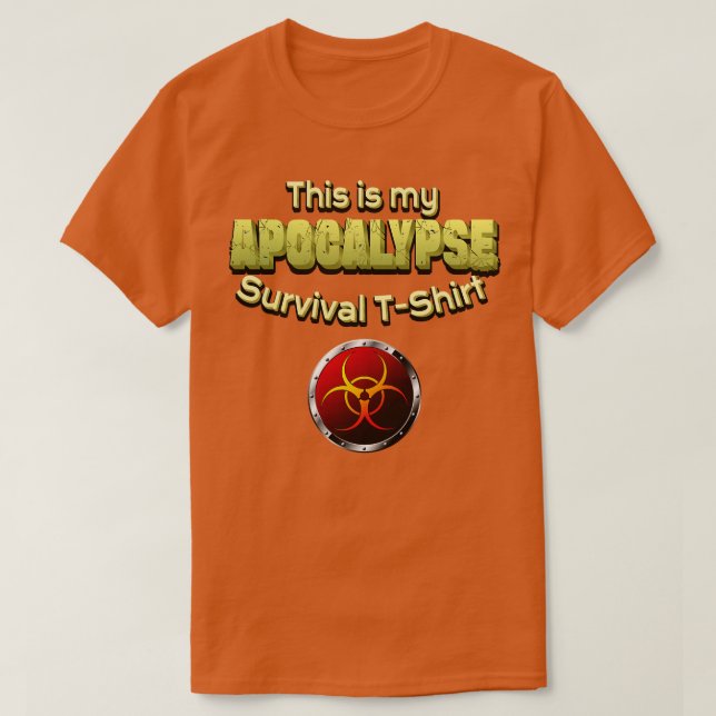 Apokalypse Überleben Shirt Spaß (Design vorne)