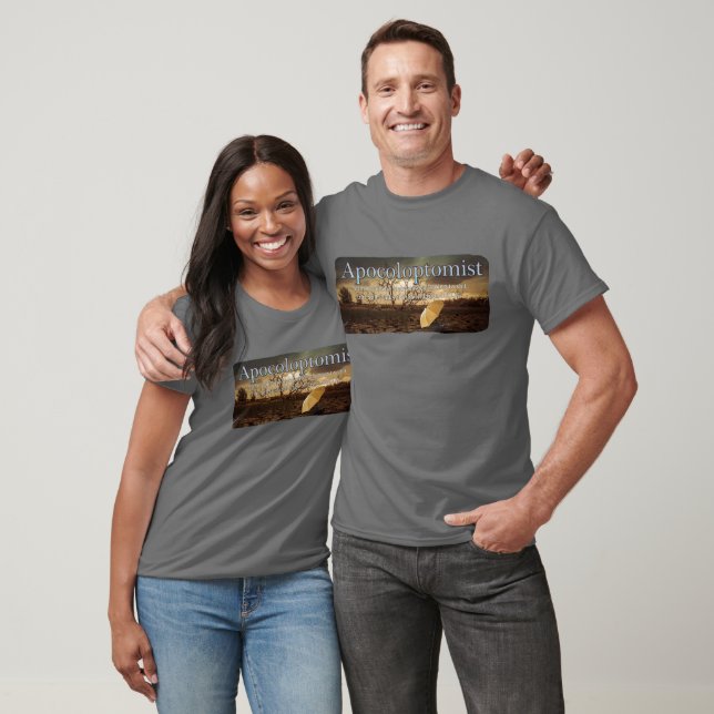 Apokoloptomistischer T - Shirt (Unisex)