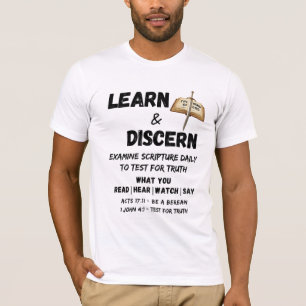 Apologetics Berean Learn & Discern Truth Scripting T-Shirt